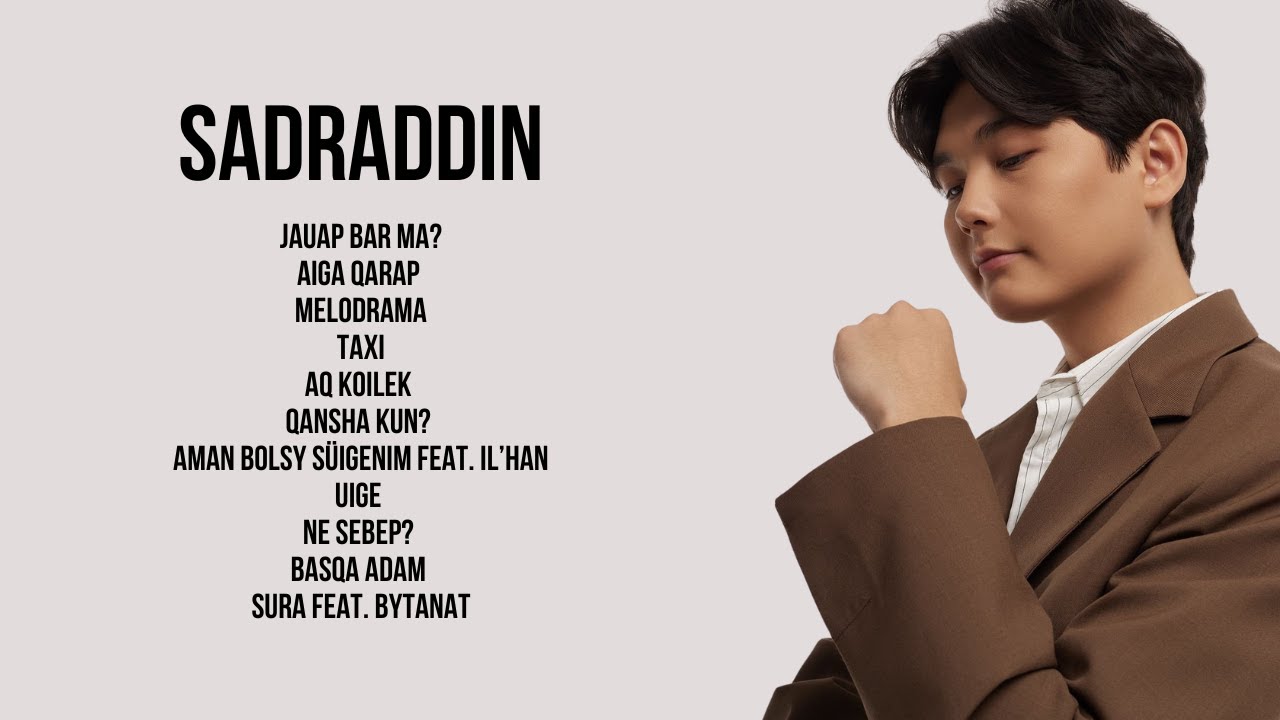 Sadraddin - Подборка Хитов 🇰🇿 | Лучшие песни sadraddin