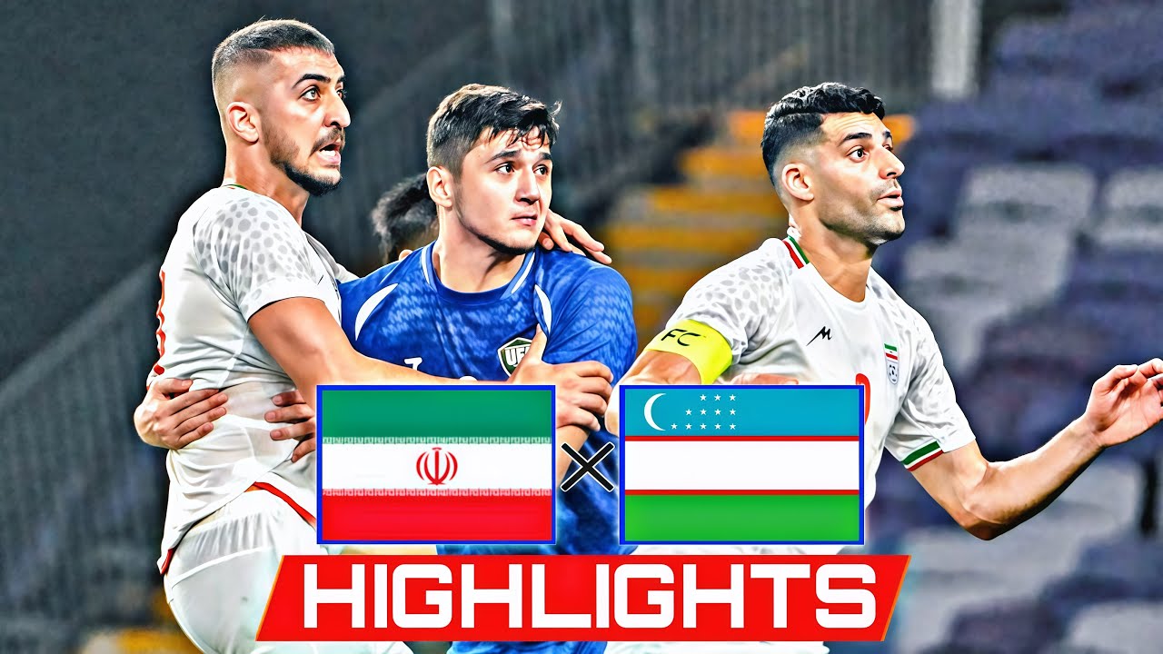 IRAN 🇮🇷 UZBEKISTAN 🇺🇿 INTERNATIONAL FRIENDLY TOURNAMENT THE FINAL MATCH HIGHLIGHTS 18.11.2025