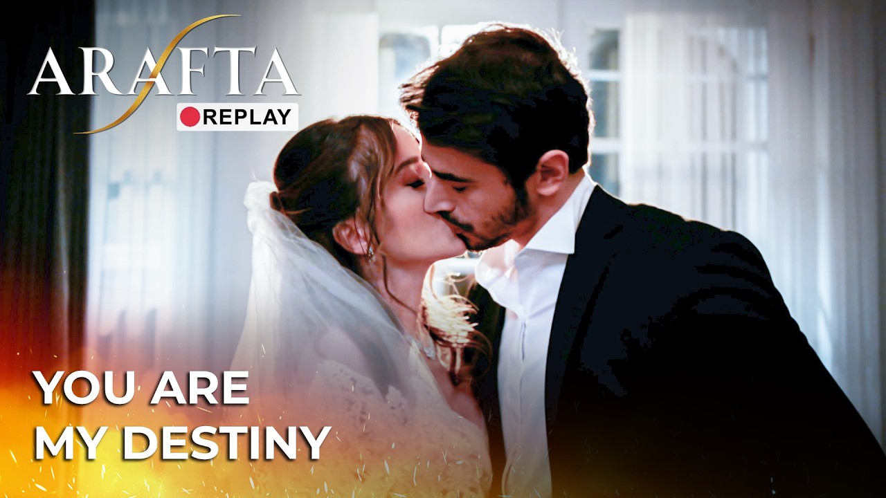 ARAFTA REPLAY | Sen Benim Vazgeçemediğim Kaderimsin | mertes @araftadizisi​
