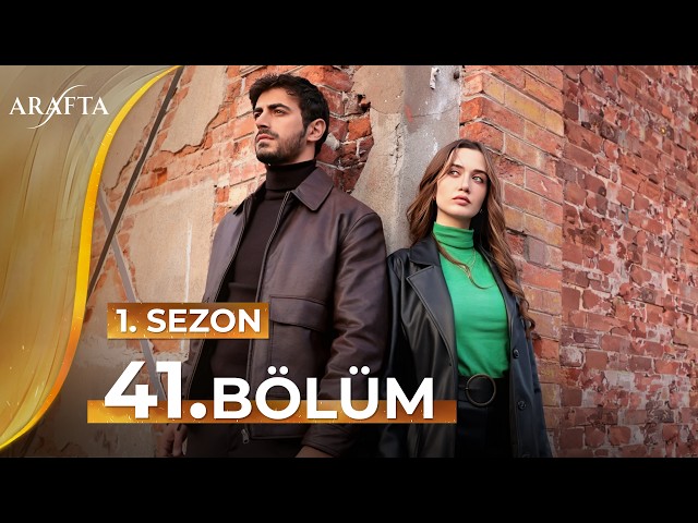 Arafta 41 Bölüm | Mega Bölüm | Tam Bölüm | Yeni Diziler 2025 | Arafta -Türk Dizileri @araftadizisi