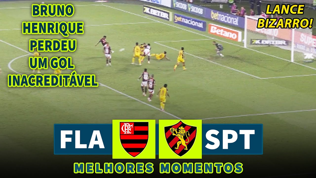 BRUNO HENRIQUE PERDEU UM GOL INACREDITÁVEL | Flamengo x Sport | Melhores Momentos | 01/11/2025