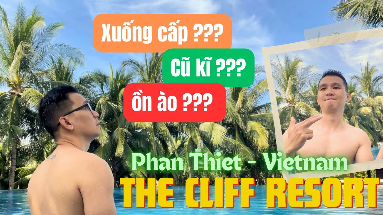 The Cliff Resort Phan Thiết xuống cấp???