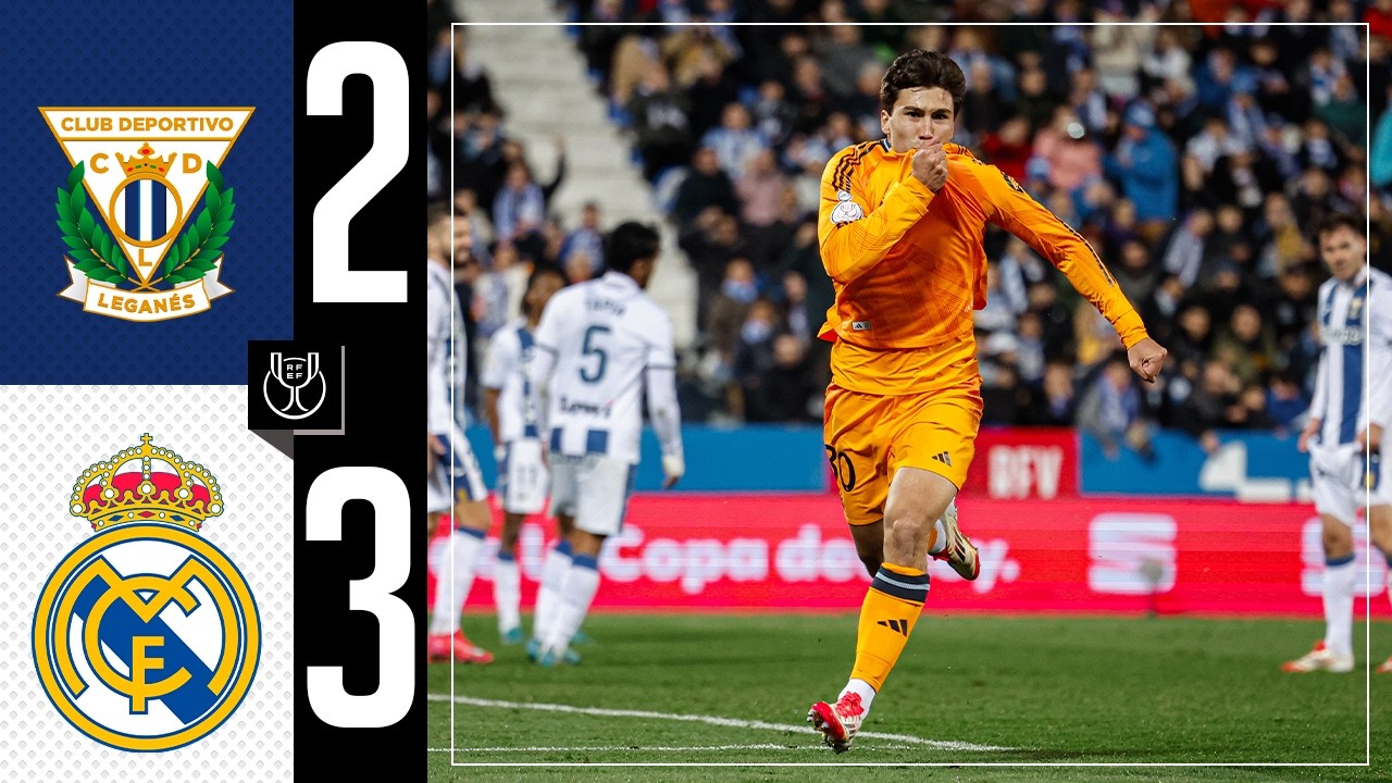 HIGHLIGHTS | Leganés 2-3 Real Madrid | Copa del Rey 2024/25