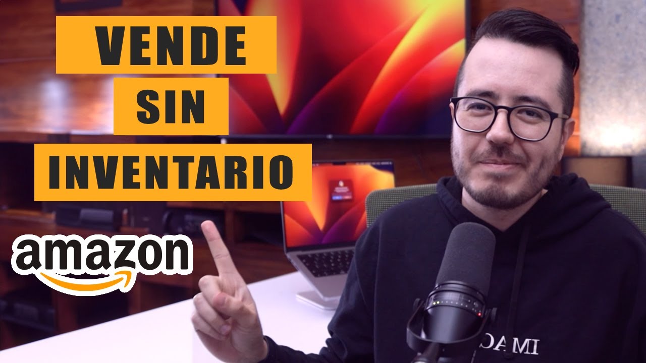 Cómo VENDER en AMAZON Sin INVENTARIO - Cómo Ganar Dinero en Internet