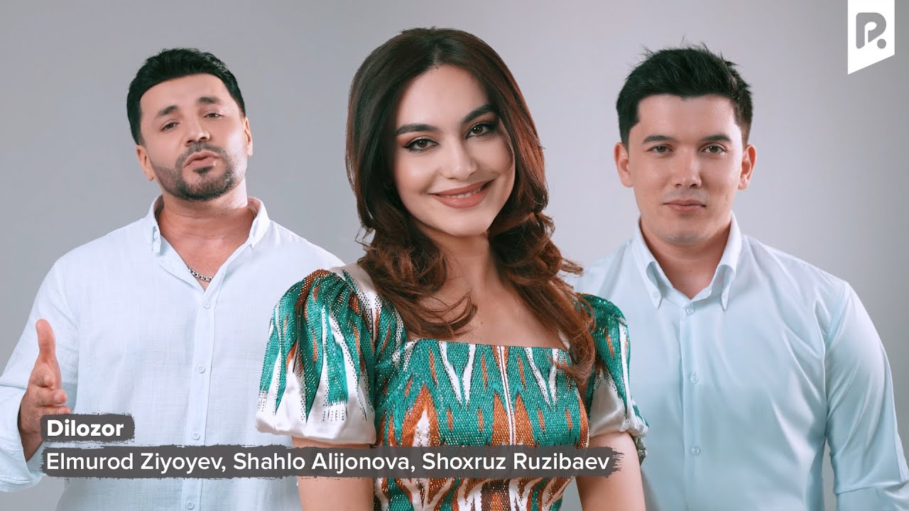 Elmurod Ziyoyev & Shahlo Alijonova & Shoxruz Ruzibaev - Dilozor (Mood Video)