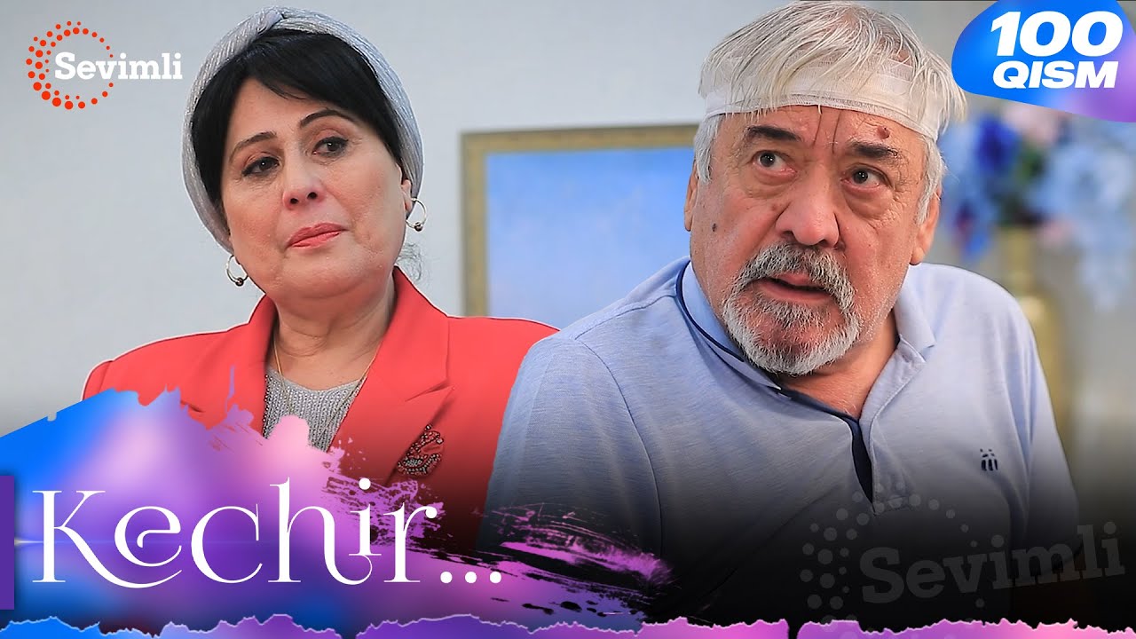 Kechir 100-qism (milliy serial) | Кечир 100-қисм (миллий сериал)