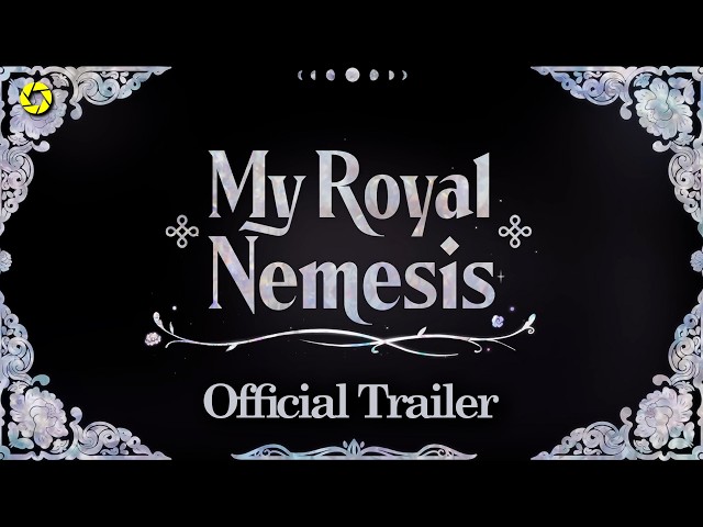 My Royal Nemesis (2026) Official Trailer | Royal Drama, Romance & Rivalry Revealed