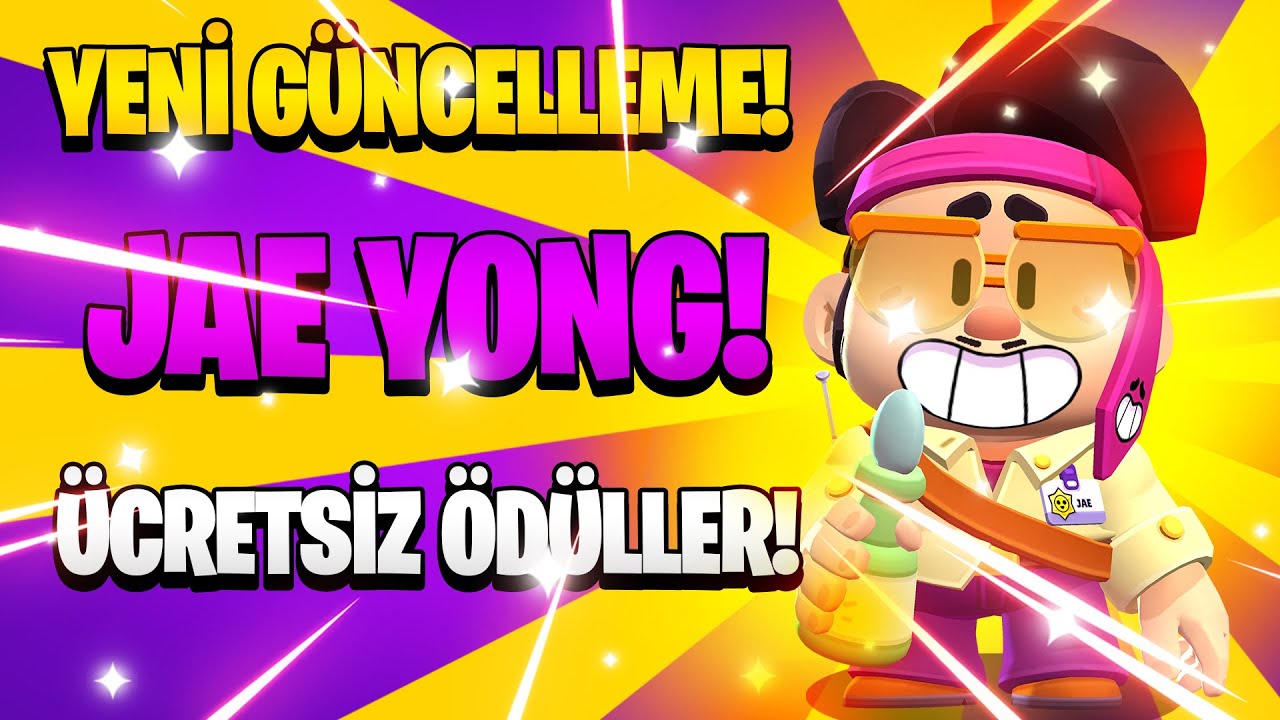 YENİ GÜNCELLEME! YENİ KARAKTER JAE YONG! ÜCRETSİZ ÖDÜLLER! - Brawl Stars