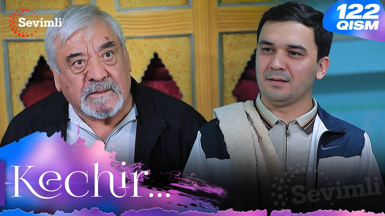 Kechir 122-qism (milliy serial) | Кечир 122-қисм (миллий сериал)