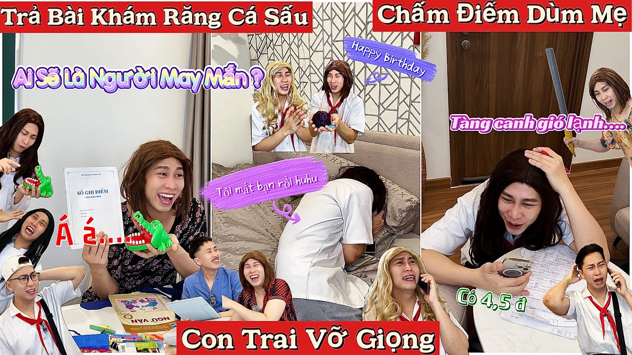 Tổng Hợp Video Ngắn Học Sinh #101 : Khám Răng Cá Sấu, Con Trai Vỡ Giọng, Chấm Điểm Dùm Mẹ, Bạn Thân