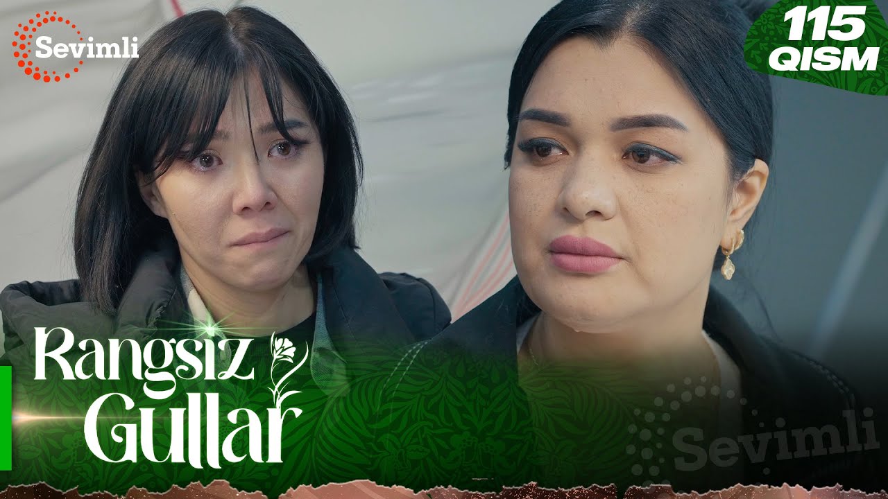 Rangsiz gullar 115-qism (milliy serial) | Ранги гуллар 115-қисм (миллий сериал)