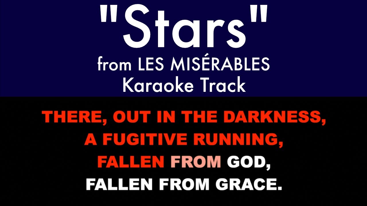 &quot;Stars&quot; from Les Misérables - Karaoke Track with Lyrics on Screen
