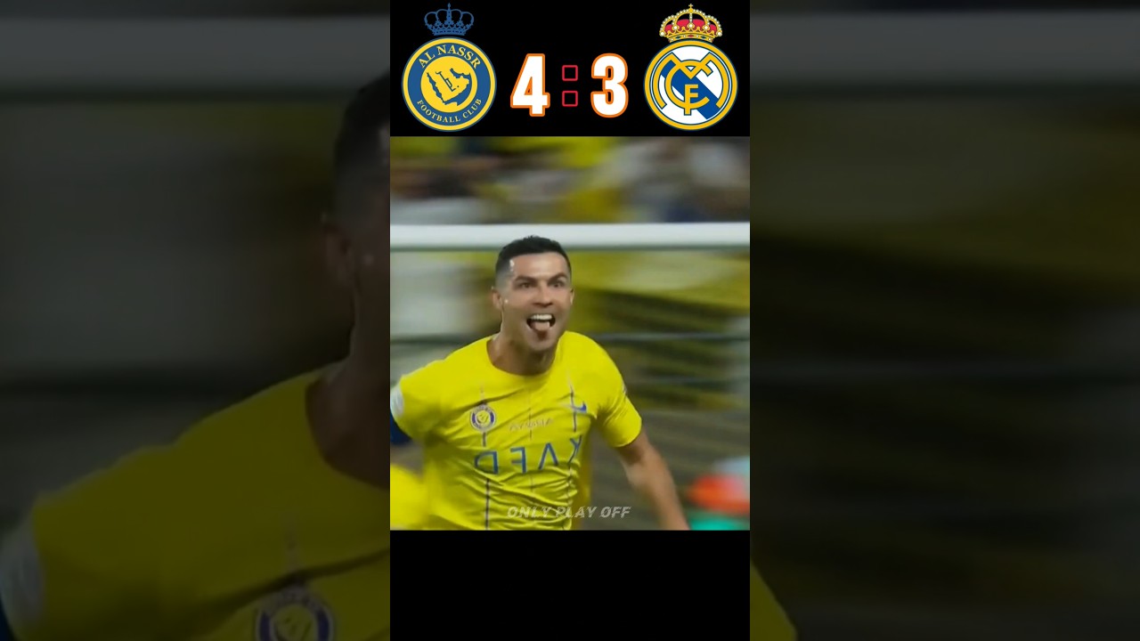 Al Nassr 🆚 Real Madrid (4-3) imaginery match |highlights shorts football youtube ronaldo mesi
