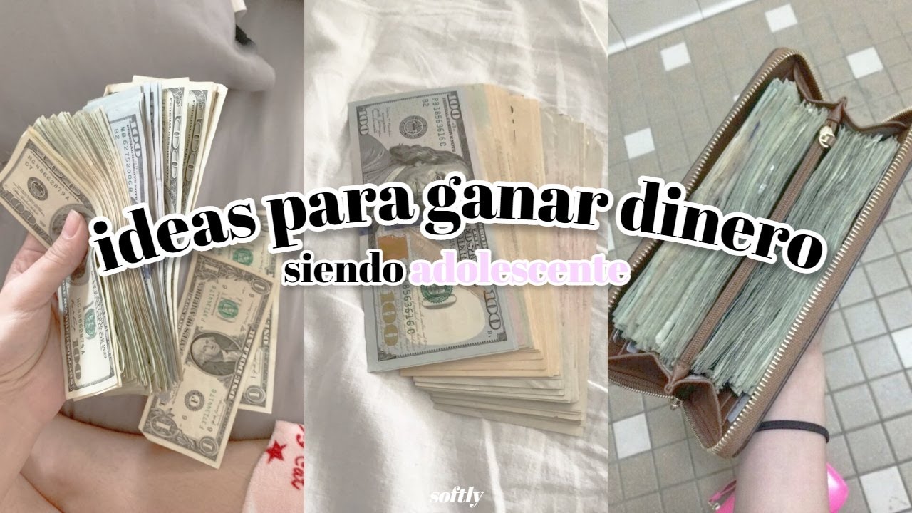 Cómo GANAR TU PROPIO DINERO SIENDO ADOLESCENTE ✨ Ten INGRESOS EXTRA siendo MENOR DE EDAD💰💵 | softly