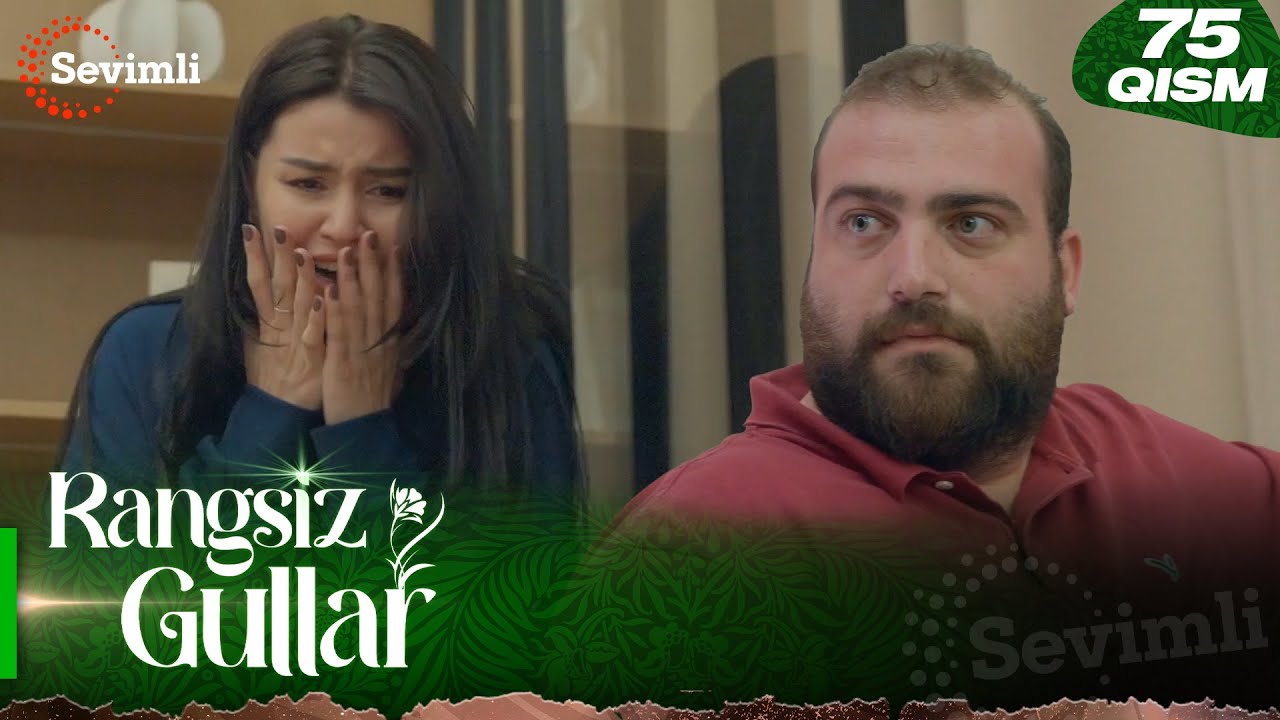 Rangsiz gullar 75-qism (milliy serial) | Рангсиз гуллар 75-қисм (миллий сериал)