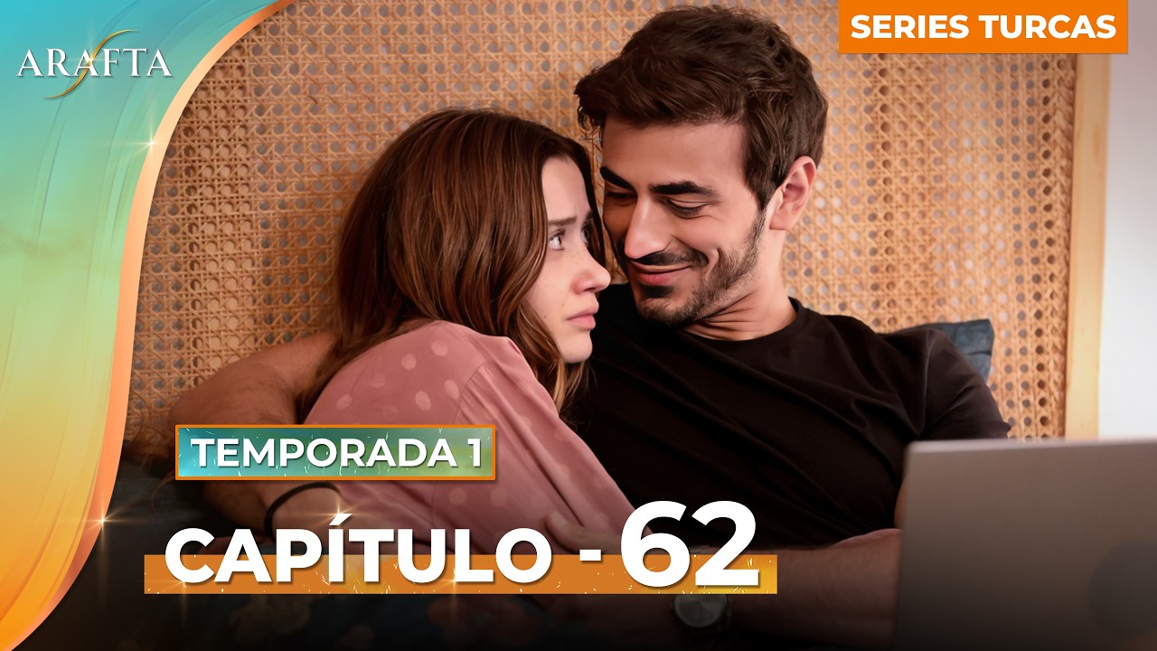 ARAFTA | Capítulo 62 Completo | Novela Turca En Español Completas @Arafta-español