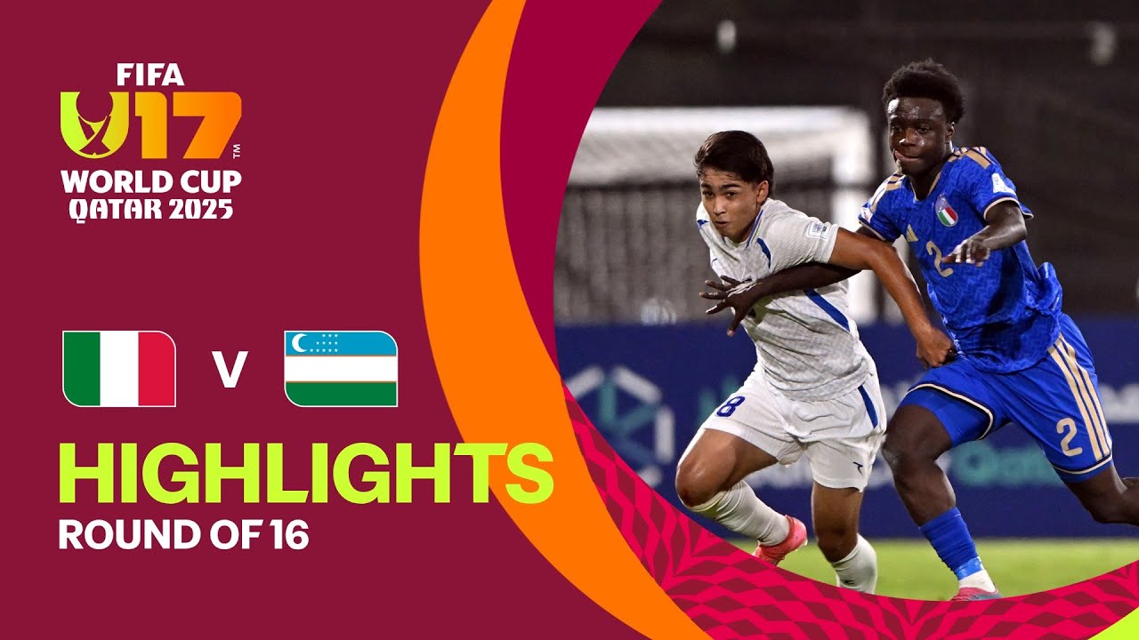 Italy vs Uzbekistan Highlights | FIFA U-17 World Cup Qatar 2025