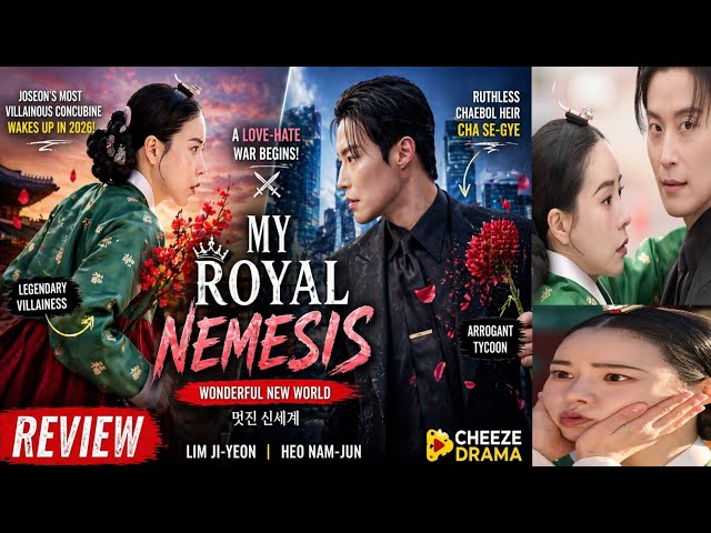 My Royal Nemesis (Wonderful New World) 2026 Official New K-Drama Review | Lim Ji-yeon & Heo Nam-jun