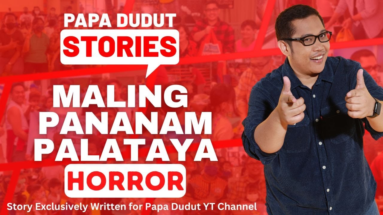 MALING PANANAMPALATAYA | AIDA | PAPA DUDUT STORIES HORROR