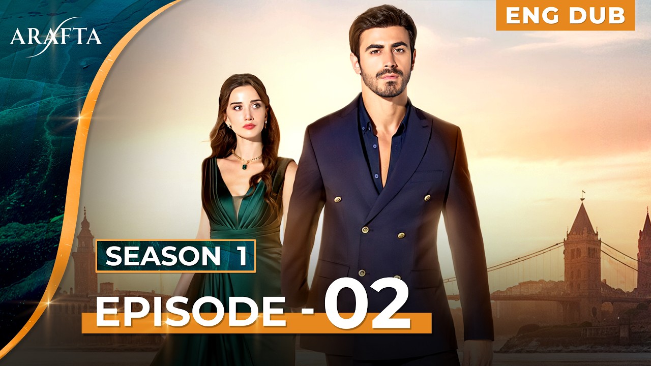 ARAFTA - Full Episode 2 | Turkish Drama in English Dubbed  | arafta.dizisi @Arafta-englishdub​