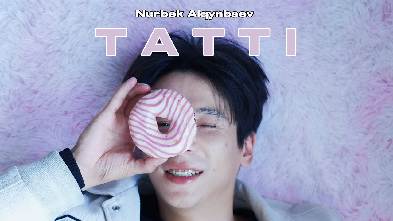 Nurbek Aiqynbaev - TATTI (Mood Video)